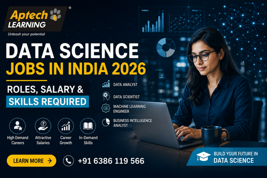Data Science Jobs in India 2026 — Roles, Salary & Skills Required