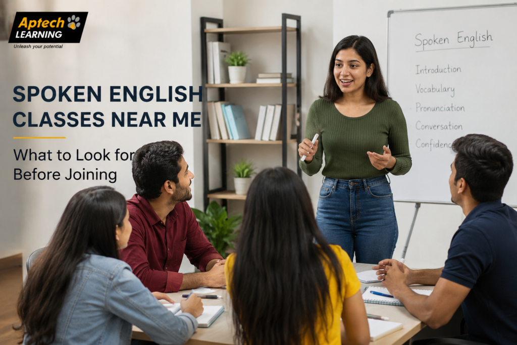 Spoken English Classes Near Me: What to Look for Before Joining