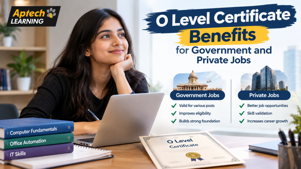 O Level Certificate Benefits for Government and Private Jobs